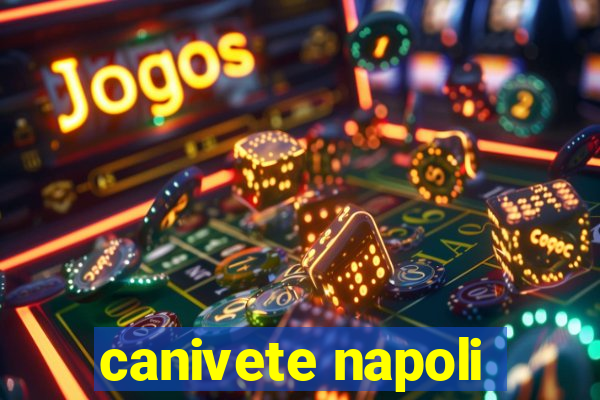 canivete napoli